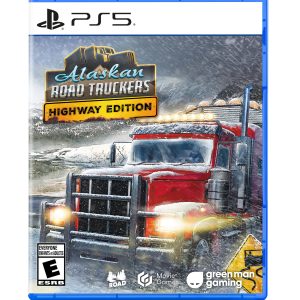 Alaskan Road Truckers: Highway Edition